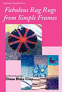 Fabulous Rag Rugs from Simple Frames