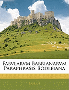 Fabvlarvm Babrianarvm Paraphrasis Bodleiana
