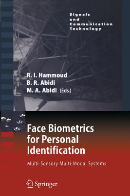 Face Biometrics for Personal Identification: Multi-Sensory Multi-Modal Systems - Abidi, Besma (Editor), and Abidi, Mongi A (Editor)