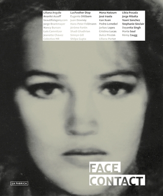 Face Contact - Mosquera, Gerardo (Text by), and de Diego, Estrella (Text by), and Gomez, Giselle (Text by)