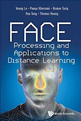 Face Processing and Applications to Distance Learning - Le Vuong