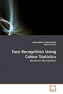 Face Recognition Using Colour Statistics