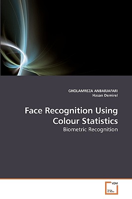 Face Recognition Using Colour Statistics - Anbarjafari, Gholamreza, and Demirel, Hasan