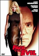 Face the Evil