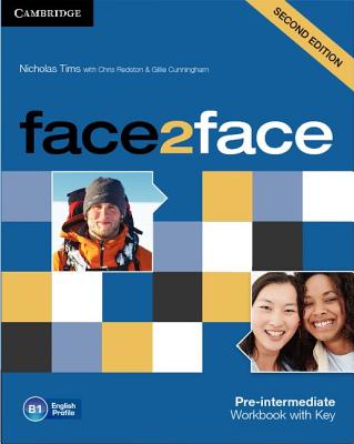 Face2face Pre-Intermediate Workbook with Key - Tims, Nicholas, and Redston, Chris, and Cunningham, Gillie