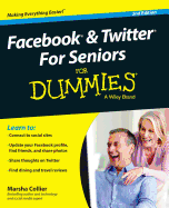 Facebook and Twitter for Seniors for Dummies