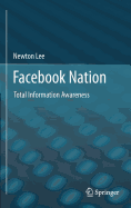 Facebook Nation: Total Information Awareness