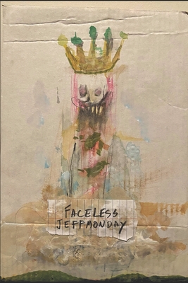 Faceless - Monday, Jeff