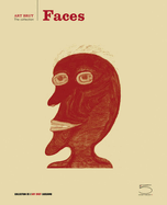 Faces: Art Brut - The Collection