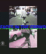Faces in the Crowd: Picturing Modern Life from Manet to Today