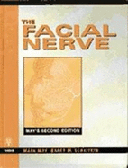 Facial Nerve - May, M. (Editor), and Schaitkin, B.M. (Editor)