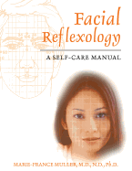 Facial Reflexology: A Self-Care Manual