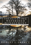 Facilitating Watershed Management: Fostering Awareness and Stewardship