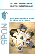 Facilities Management: Innovation and Performance