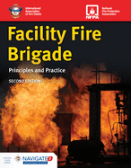 Facility Fire Brigade: Principles and Practice