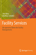 Facility Services: Die Operative Ebene Des Facility Managements