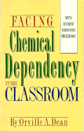 Facing Chemical Dependency in the Classroom with Student Assistance Programs