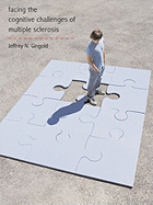 Facing the Cognitive Challenges of Multiple Sclerosis