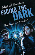 Facing the Dark