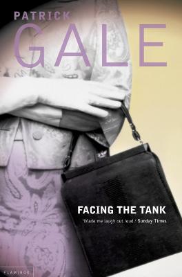 Facing the Tank - Gale, Patrick