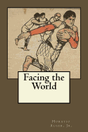 Facing the World