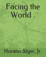 Facing the World .