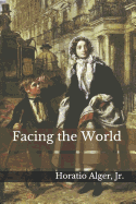 Facing the World