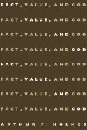 Fact, Value and God