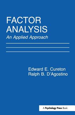 Factor Analysis: An Applied Approach - Cureton, Edward E., and D'Agostino, Ralph B.