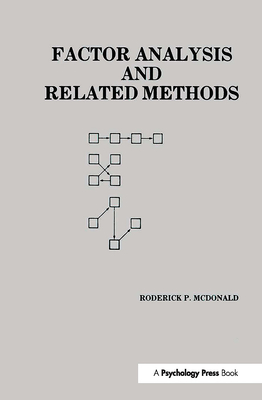 Factor Analysis and Related Methods - McDonald, Roderick P