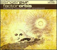Factor Orbis - Singer Pur