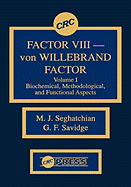Factor VIII - Von Willebrand Factor, Volume I