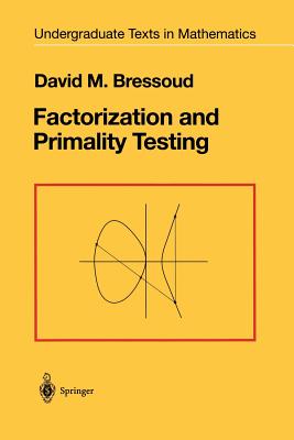 Factorization and Primality Testing - Bressoud, David M