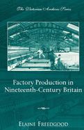 Factory Production in Nineteenth-Century Britain