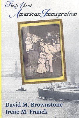Facts about American Immigration: 0 - Hw Wilson (Editor)
