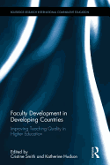 Faculty Development in Developing Countries: Improving Teaching Quality in Higher Education