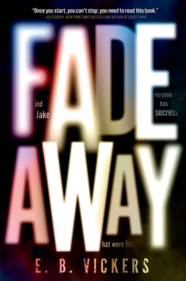 Fadeaway - Vickers, E B
