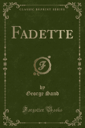 Fadette (Classic Reprint)