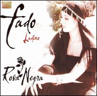 Fado Ladino - Rosa Negra