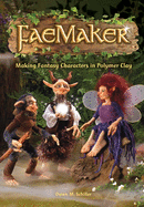 Faemaker: Making Fantasy Characters in Polymer Clay