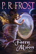 Faery Moon: A Tess Noncoire Adventure