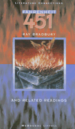 Fahrenheit 451: And Related Readings