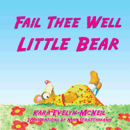 Fail Thee Well Little Bear