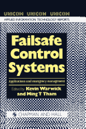 Failsafe Control Systems: Applications and Emergency Management