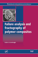 Failure Analysis and Fractography of Polymer Composites