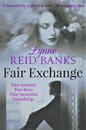Fair Exchange: Two women. Two lives. One beautiful friendship