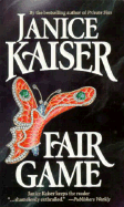 Fair Game - Kaiser, Janice