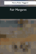 Fair Margaret