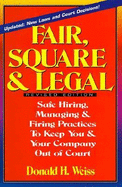 Fair, Square and Legal