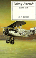 Fairey Aircraft Since 1915